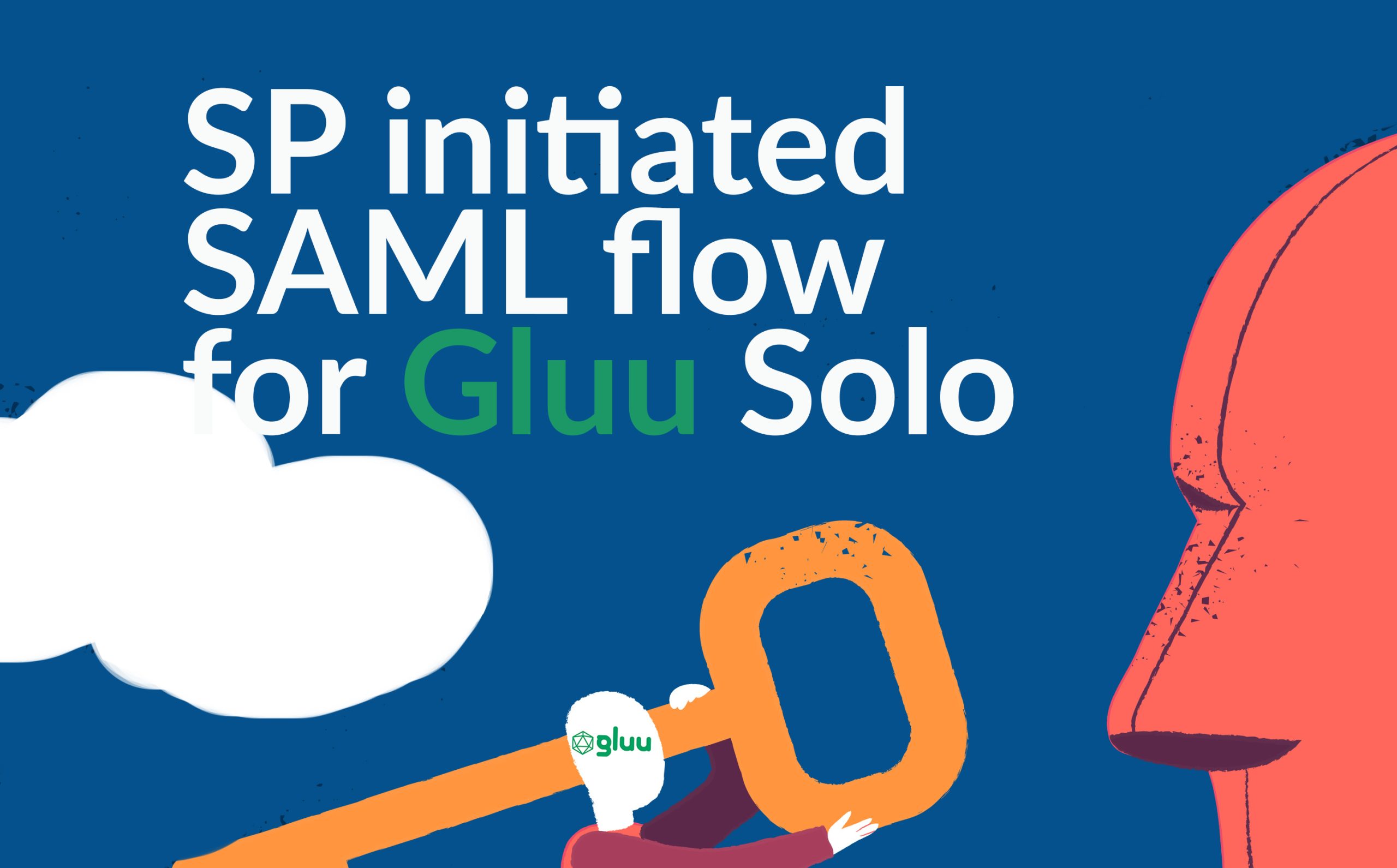 SP initiated SAML flow for Gluu Solo